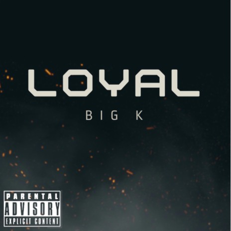 Loyal | Boomplay Music