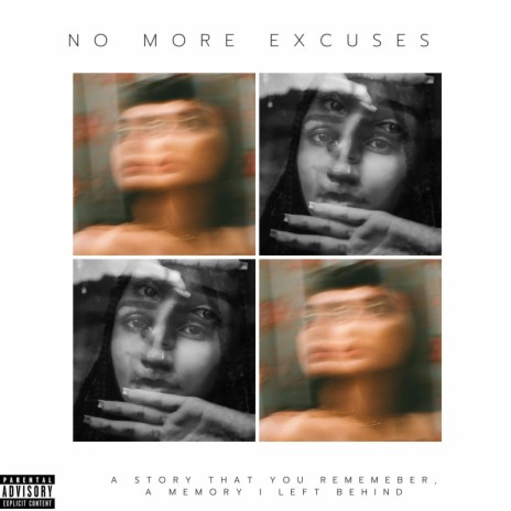 NO MORE EXCUSES | Boomplay Music