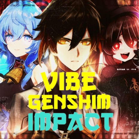 Vibe Genshim Impact