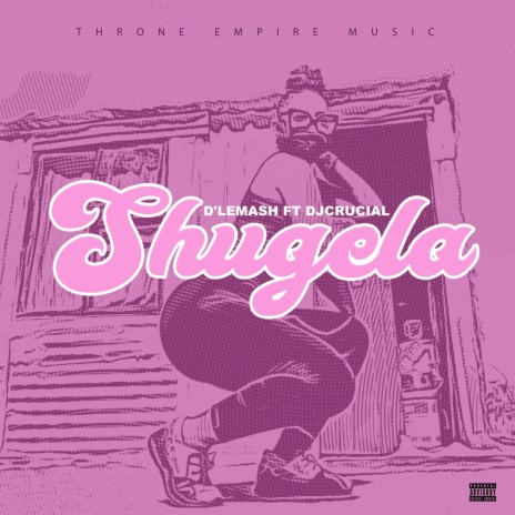 Shugela ft. DJ Crucial | Boomplay Music