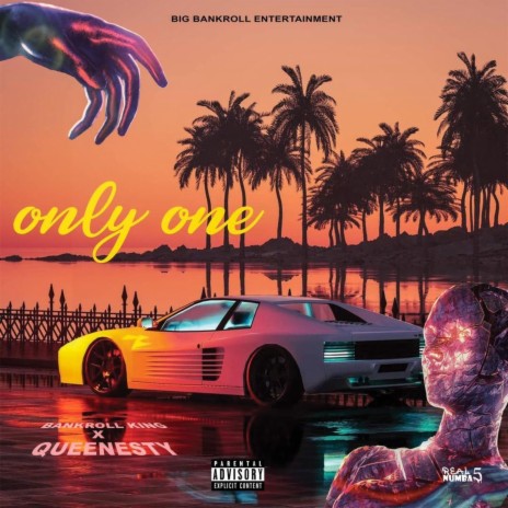 Only One (feat. Queenesty) | Boomplay Music
