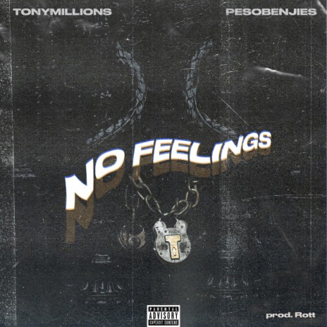 No Feelings (feat. Peso Benjies)