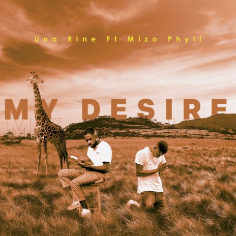 My Desire ft. Mizo Phyll