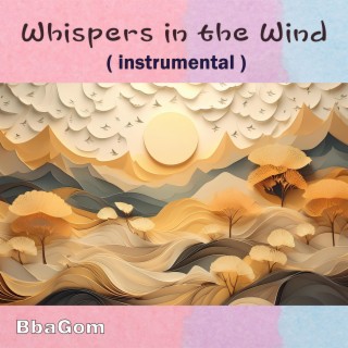 Whispers in the Wind