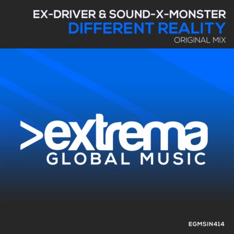 Different Reality (Extended Mix) ft. Sound-X-Monster | Boomplay Music