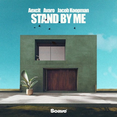 Stand By Me ft. Avaro & Jacob Koopman | Boomplay Music