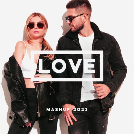 Love Mashup 2023 ft. Dublin By Night