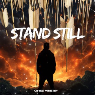 Stand Still