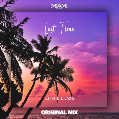 Lost Time (Remix) ft. JAVAD | Boomplay Music