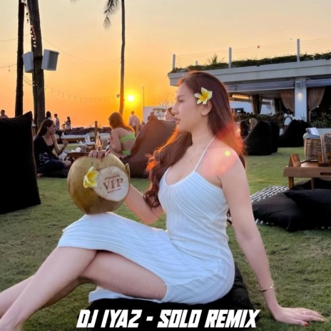 DJ SOLO REMIX | Boomplay Music