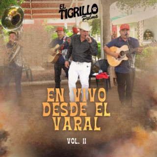 En Vivo Desde El Varal, Vol. 2 (En Vivo)