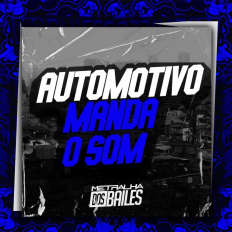 Automotivo Manda o Som ft. DJ Miller Oficial | Boomplay Music