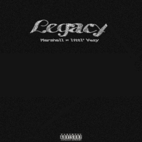 Legacy ft. Littl' Vesy | Boomplay Music