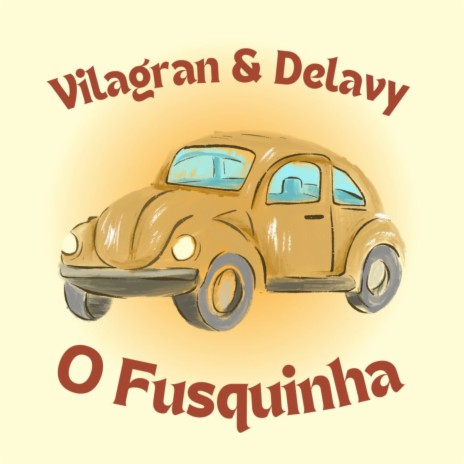 O Fusquinha ft. Samuel Delavy