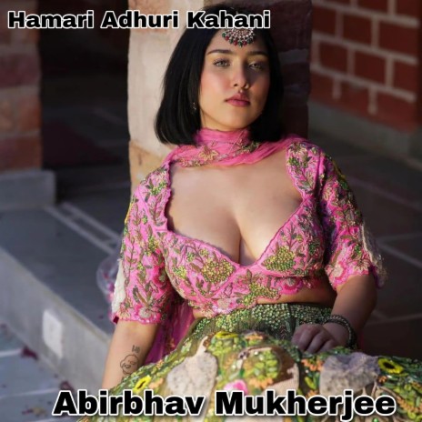Hamari Adhuri Kahani | Boomplay Music