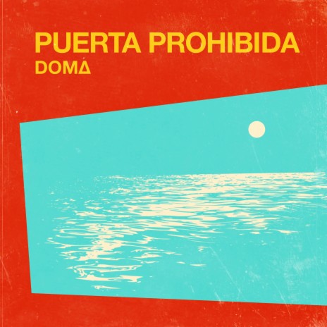 PUERTA PROHIBIDA | Boomplay Music