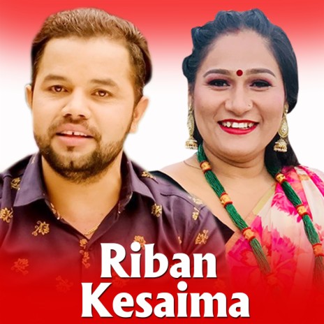 Riban Kesaima ft. Pratima Aryal | Boomplay Music