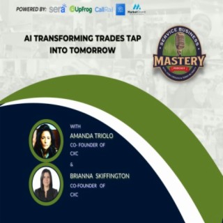 AI Transforming Trades Tap Into Tomorrow with Amanda Triolo & Bri Skiffington
