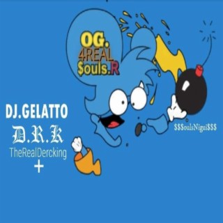 OG.4REAL DJ.GELATTO