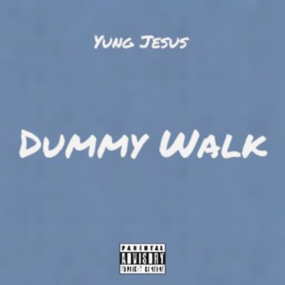 Dummy Walk