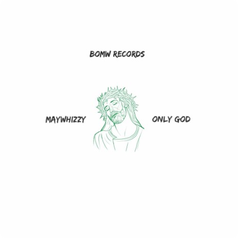 Only God | Boomplay Music