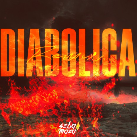 Diabolica (Remix) ft. Lauty Pastor DJ | Boomplay Music