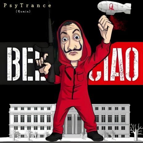 Bella Ciao (PsyTrance) | Boomplay Music