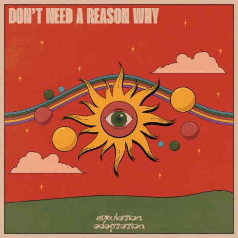 Don't Need a Reason Why