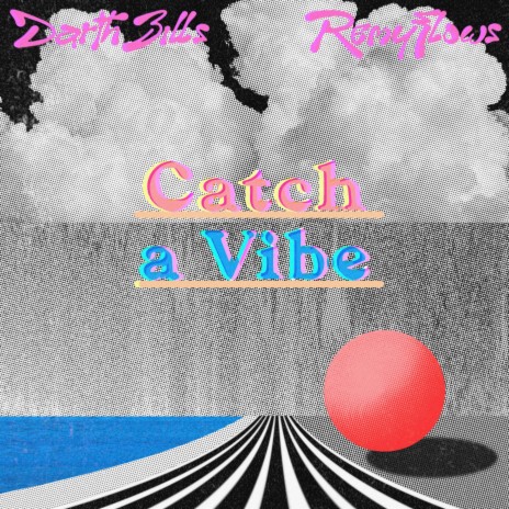 Catch A Vibe ft. RemyFlows | Boomplay Music