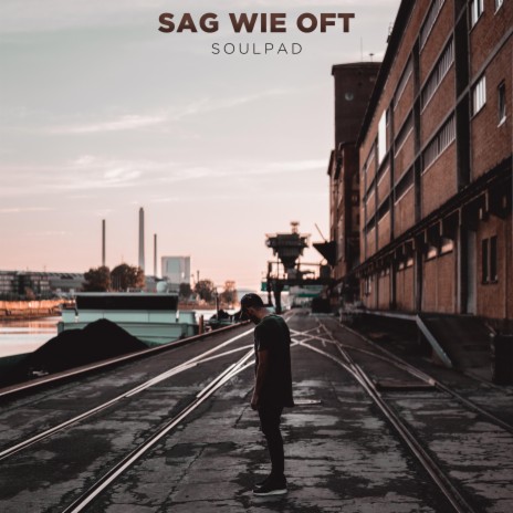 Sag wie oft | Boomplay Music