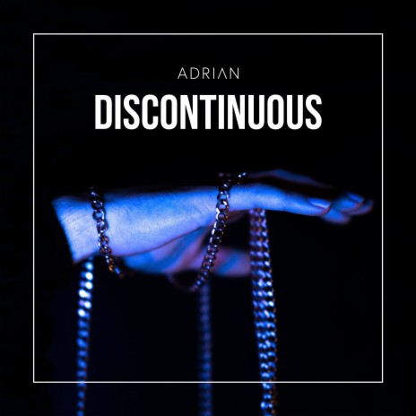 Discontinuous | Boomplay Music