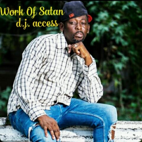 Work Of Satan | Boomplay Music