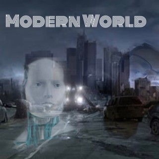 Modern World lyrics | Boomplay Music