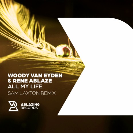 All My Life (Sam Laxton Remix) ft. Rene Ablaze | Boomplay Music