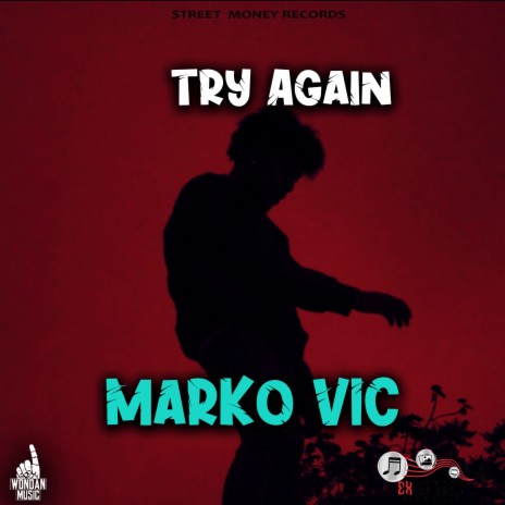 Try Again (feat. Marko Vic) | Boomplay Music