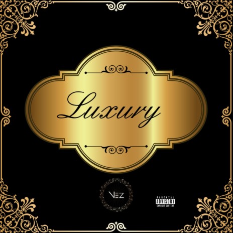 Luxury | Boomplay Music