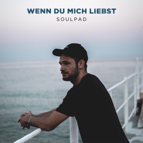 Wenn du mich liebst | Boomplay Music