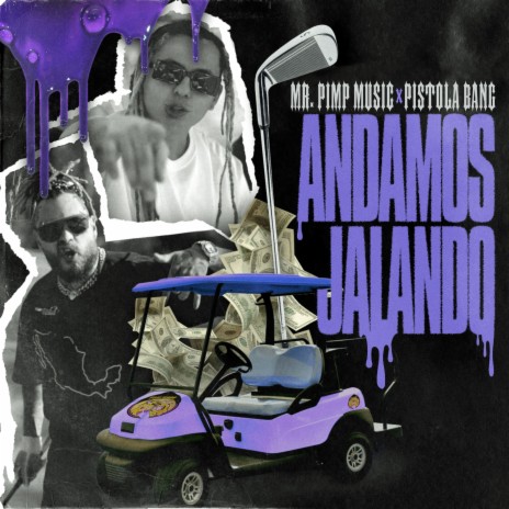 Andamos Jalando ft. Pistola Bang | Boomplay Music