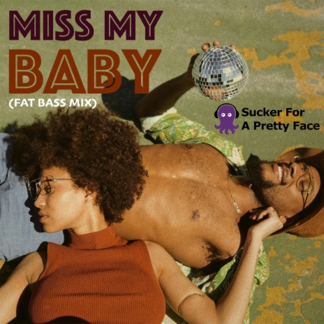 Miss My Baby (FAT BASS MIX) | Boomplay Music