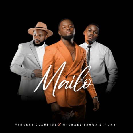 Mailo ft. Michael Brown & F Jay | Boomplay Music