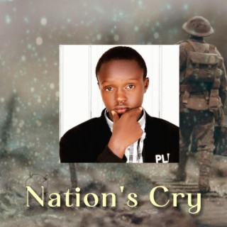 Nation's Cry lyrics | Boomplay Music