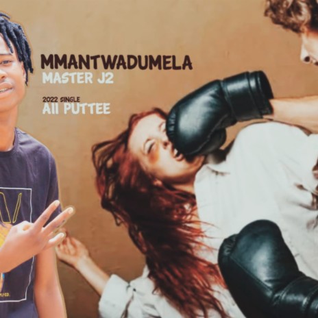 MMANTWADUMELA (Special Version) | Boomplay Music