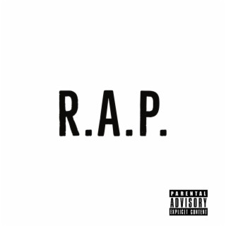 R.A.P. lyrics | Boomplay Music