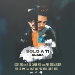 Solo A Ti (Remix)