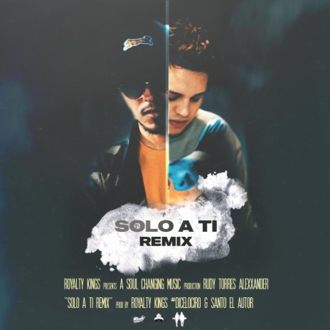 Solo A Ti (Remix) ft. Alexxander & Royalty Kings