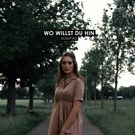 Wo willst du hin | Boomplay Music