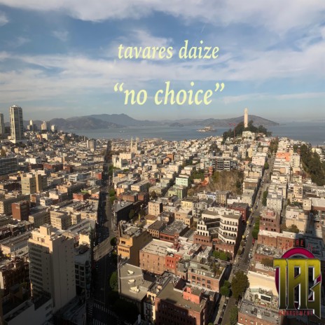 No Choice (feat. Imc) | Boomplay Music