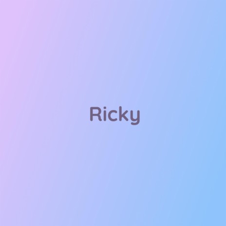 Ricky | Boomplay Music