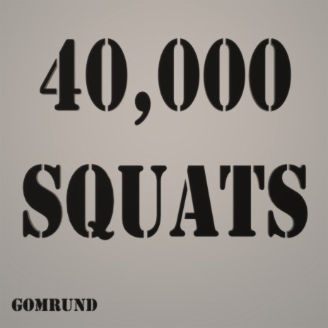 40,000 Squats | Boomplay Music