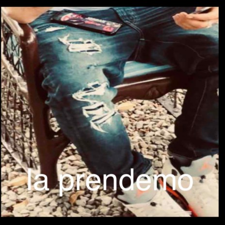 La Prendemo | Boomplay Music
